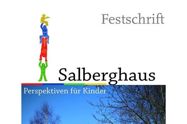 100 Jahre Salberghaus - Die Festschrift zum Jubiläum
